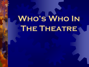 PowerPoint Presentation - Who's Who In The Theatre
