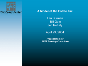 A Model of the Estate Tax, by Len Burman, Bill Gale, and Jeff Rohaly