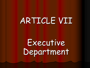 SECTION 1. The executive power shall be vested in the President of