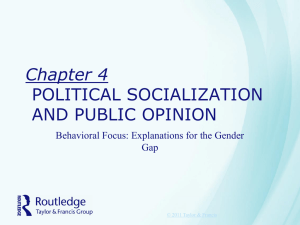 Chapter 4 POLITICAL SOCIALIZATION AND PUBLIC