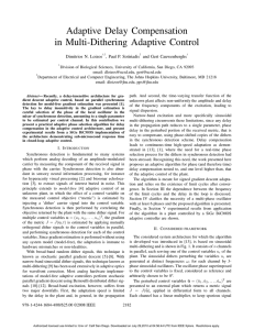 Adaptive Delay Compensation in Multi-Dithering Adaptive Control Dimitrios N. Loizos