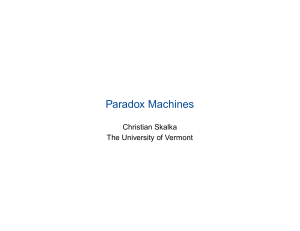 Paradox Machines Christian Skalka The University of Vermont