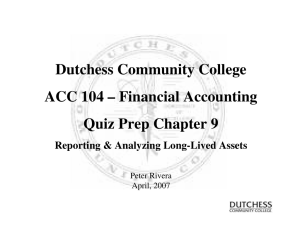 Dutchess Community College ACC 104 – Financial Accounting Quiz Prep Chapter 9