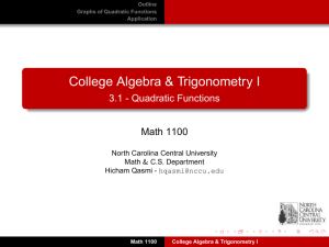College Algebra &amp; Trigonometry I 3.1 - Quadratic Functions Math 1100