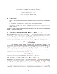 Some Prerequisite Estimation Theory 1 References John MacLaren Walsh, Ph.D.