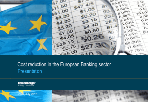 Cost reduction in the European Banking sector Presentation  Paris, July 2012