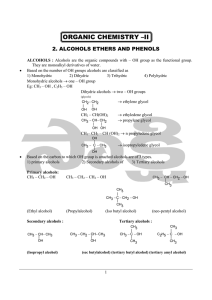 ORGANIC CHEMISTRY –II 2. ALCOHOLS ETHERS AND PHENOLS