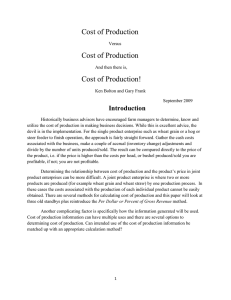 Cost of Production Cost of Production! Introduction