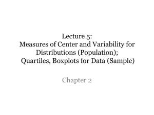 Lecture 5: Measures of Center and Variability for Distributions (Population);