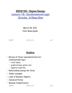 EECS150 - Digital Design Outline Lecture 19 - Combinational Logic
