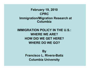 February 19, 2010 CPRC Immigration/Migration Research at Columbia