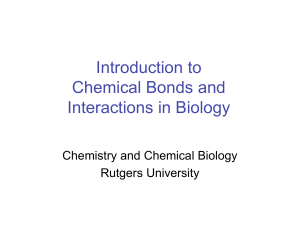 Introduction to Chemical Bonds and Interactions in Biology Chemistry and Chemical Biology