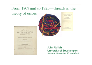 From 1809 and to 1925—threads in the theory of errors John Aldrich