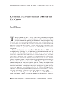 T Keynesian Macroeconomics without the LM Curve David Romer