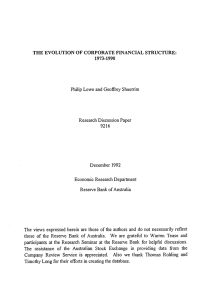 THE EVOLUTION OF CORPORATE FINANCIAL STRUCTURE: 1973-1990 Philip Lowe and Geofiey Shuetrim