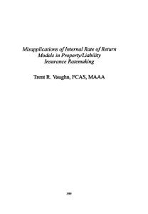 Misapplications  of Internal Rate of Return Models in Property~Liability Insurance Ratemaking