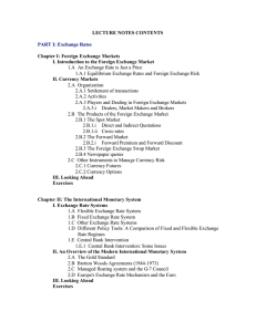 LECTURE NOTES CONTENTS  Chapter I: Foreign Exchange Markets