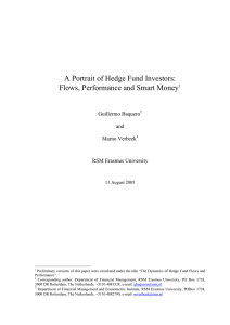 A Portrait of Hedge Fund Investors: Flows, Performance and Smart Money