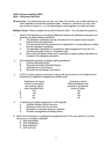 A439: Advance Auditing (2007)  Quiz 1: Assurance Services Ground rules.