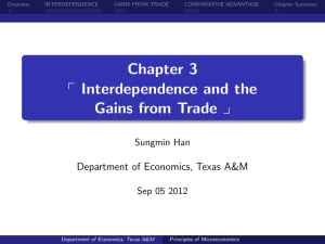 Chapter 3 p Interdependence and the Gains from Trade y