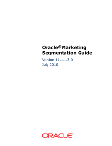 Oracle Marketing Segmentation Guide ®