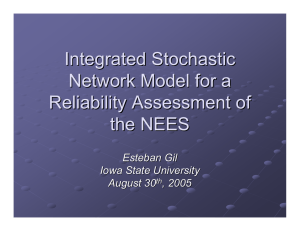 Integrated Stochastic Network Model for a Reliability Assessment of the NEES