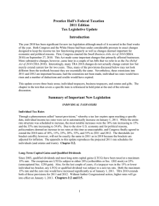 Prentice Hall’s Federal Taxation 2011 Edition Tax Legislative Update Introduction