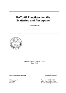 ________________________________ MATLAB Functions for Mie Scattering and Absorption Research Report No. 2002-08