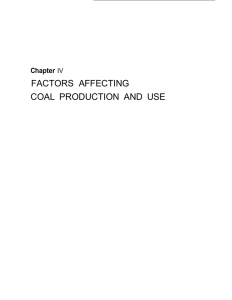 FACTORS AFFECTING COAL PRODUCTION AND USE Chapter IV