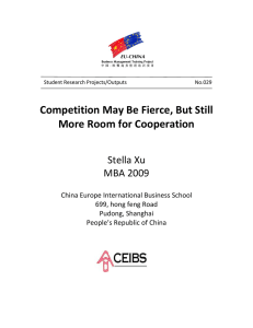 Competition May Be Fierce, But Still More Room for Cooperation Stella Xu