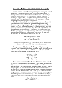 Week 7 - Perfect Competition and Monopoly