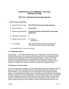 RARITAN VALLEY COMMUNITY COLLEGE COURSE OUTLINE  CISY 276 – Windows Security Management