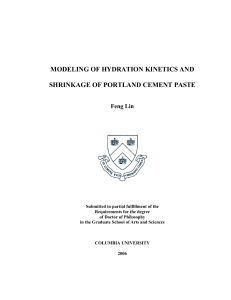 MODELING OF HYDRATION KINETICS AND SHRINKAGE OF PORTLAND CEMENT PASTE Feng Lin