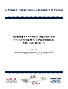 Building a Networked Organization: Restructuring the IT Department at ABC Consulting (A)