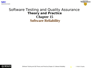 Software Testing and Quality Assurance Chapter 15  Software Reliability