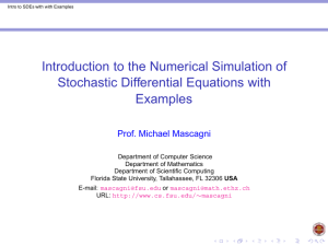 Introduction to the Numerical Simulation of Stochastic Differential Equations with Examples