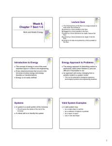 Week 6, Chapter 7 Sect 1-5 Lecture Quiz Work and Kinetic Energy