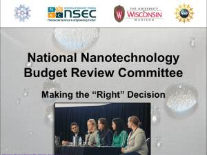 National Nanotechnology Budget Review Committee Making the “Right” Decision