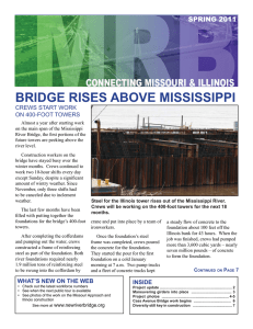 BRIDGE RISES ABOVE MISSISSIPPI SPRING 2011 CREWS START WORK ON 400-FOOT TOWERS