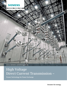 High Voltage Direct Current Transmission – Answers for energy. www.siemens.com/energy/hvdc