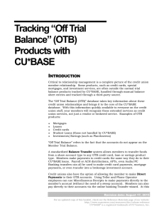 Tracking “Off Trial Balance” (OTB) Products with CU*BASE