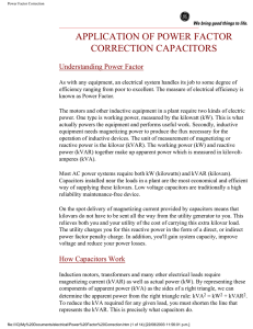 APPLICATION OF POWER FACTOR CORRECTION CAPACITORS Understanding Power Factor