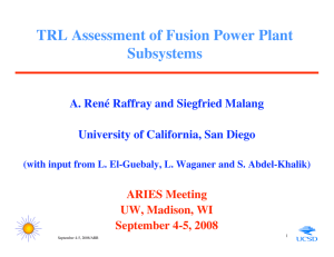 TRL Assessment of Fusion Power Plant Subsystems University of California, San Diego