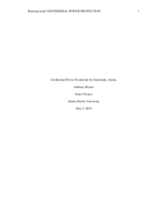 Running head: GEOTHERMAL POWER PRODUCTION 1  Geothermal Power Production for Emmonak, Alaska