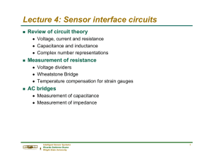 Lecture 4: Sensor interface circuits Review of circuit theory Measurement of resistance