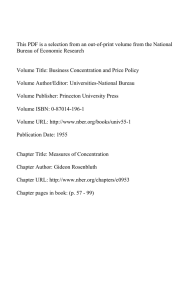 This PDF is a selection from an out-of-print volume from... Bureau of Economic Research Volume Title: Business Concentration and Price Policy