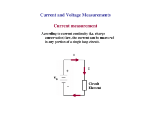 Current and Voltage Measurements Current measurement