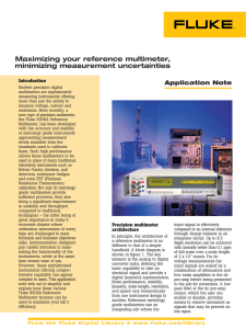 Maximizing your reference multimeter, minimizing measurement uncertainties Application Note Introduction