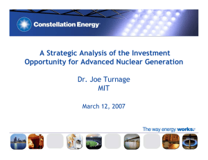 A Strategic Analysis of the Investment Opportunity for Advanced Nuclear Generation MIT