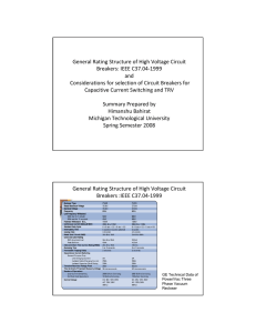 General Rating Structure of High Voltage Circuit  Breakers: IEEE C37.04‐1999 and Considerations for selection of Circuit Breakers for 